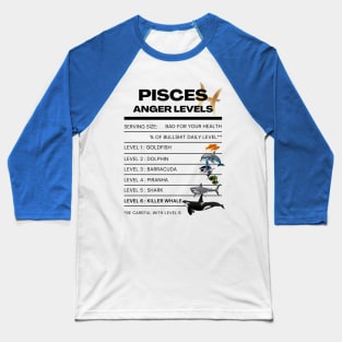 Pisces Anger Levels Sea Life Baseball T-Shirt